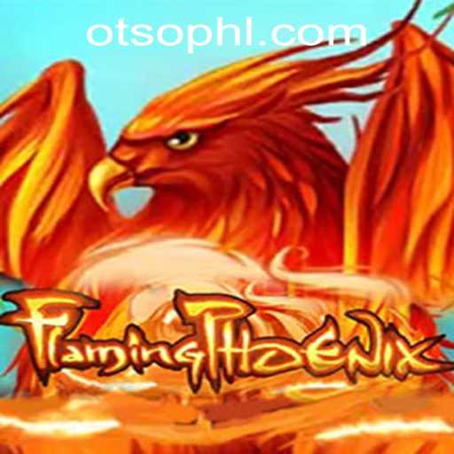 FlamingPhoenix: A Riveting Adventure with OTSO Philippines
